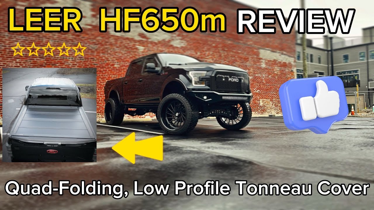LEER HF650m Quad-Folding, Low Profile Tonneau Cover review for 2015 up F150