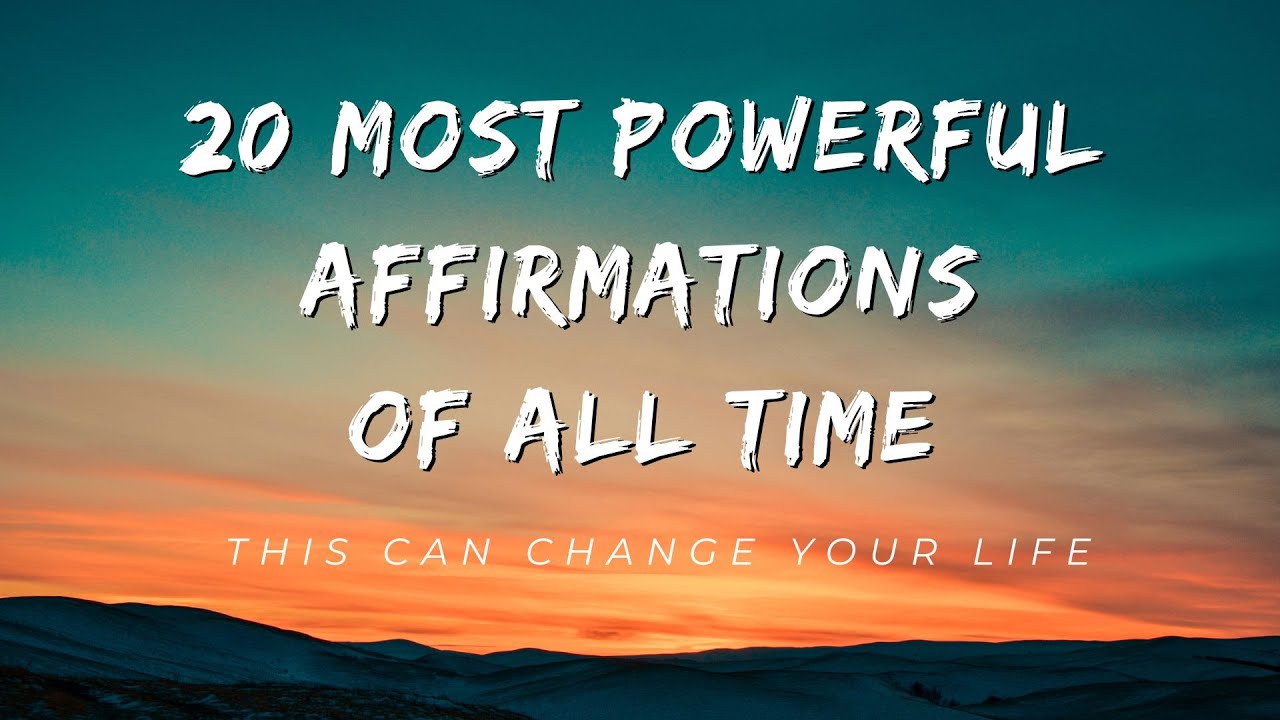 20 Most Powerful Affirmations of All Time | 21 Day "I AM" Affirmations