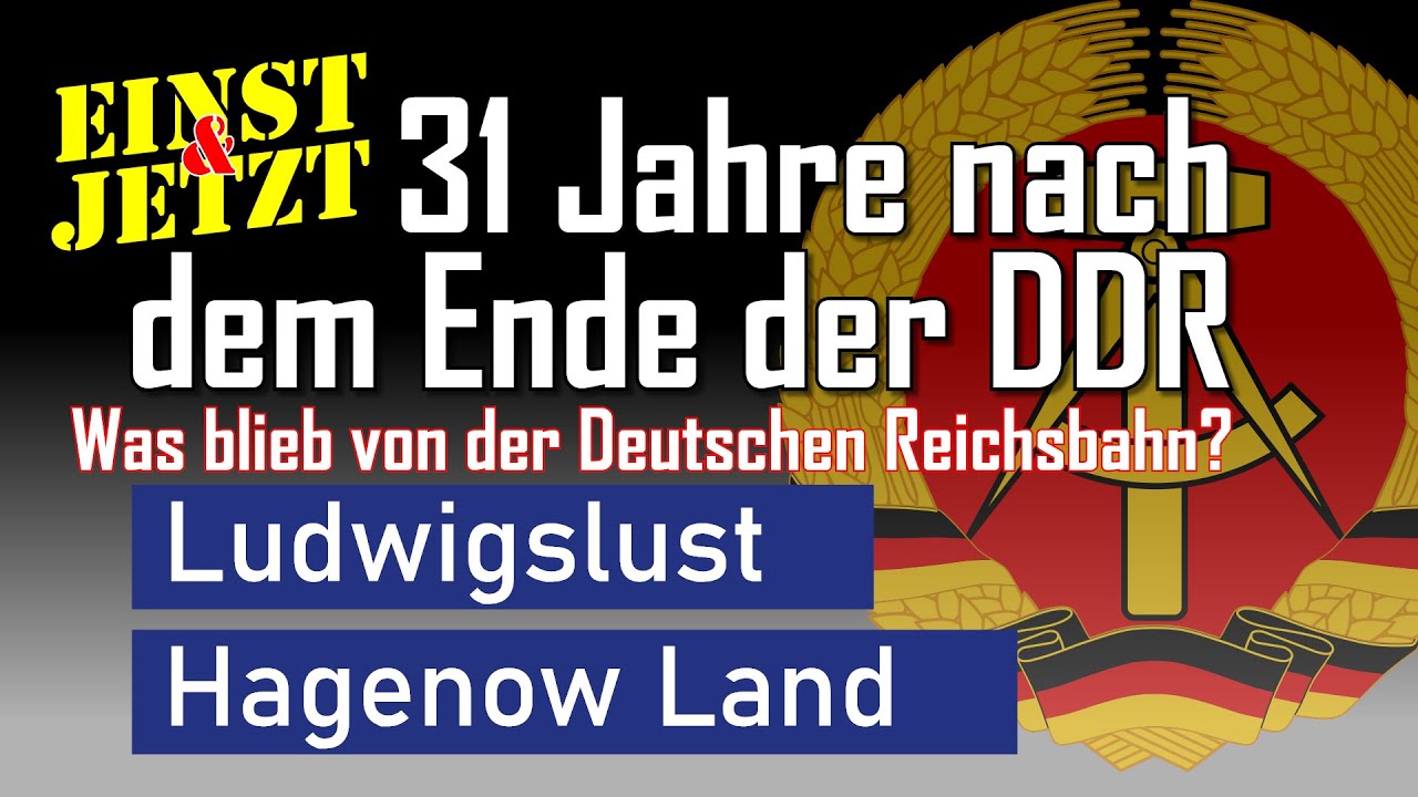 31 Jahre nach dem Ende der DDR. Was ist von der Reichsbahn geblieben? Ludwigslust, Hagenow Land, GDR