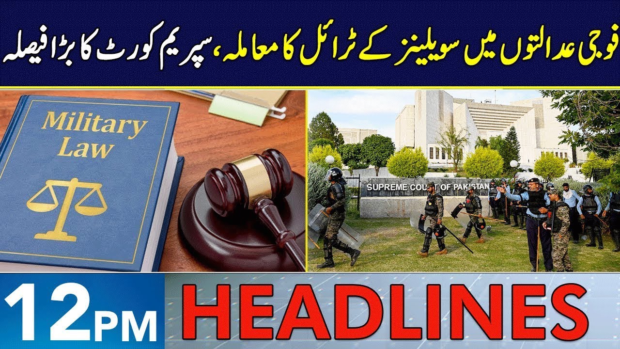 Military Courts Case Hearing In Supreme Court | Headlines 12 PM | 6 March 2025 | Neo News | J191W