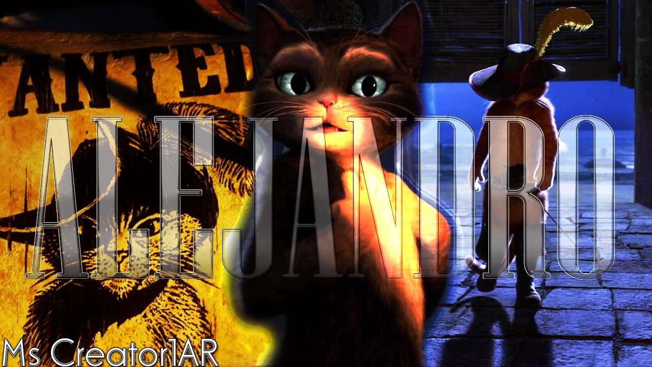 Puss In Boots - A L E J A N D R O — Lady Gaga (Soul Ballad) FULL MV ♫