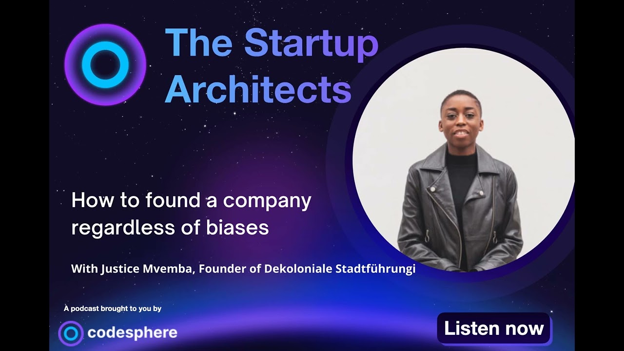 How to found a company regardless of biases | Justice Mvemba, Founder of Dekoloniale Stadtf&uuml;hrung