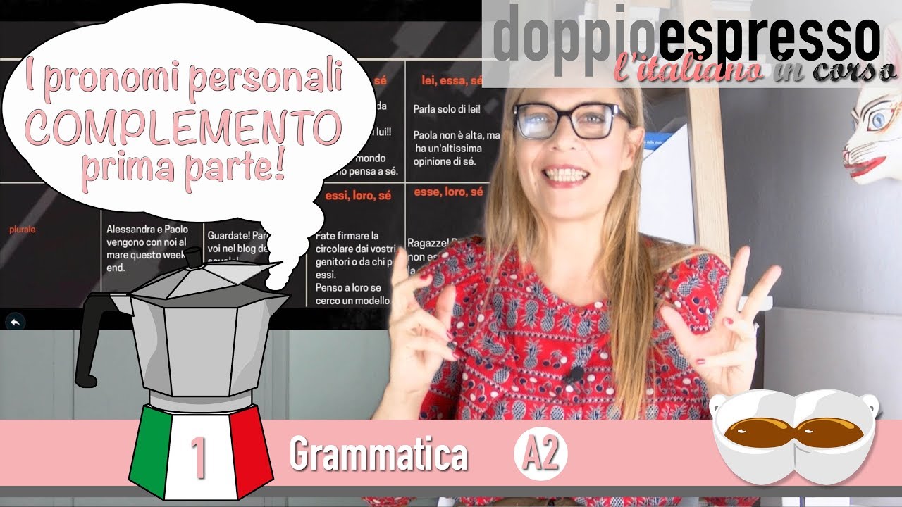 I pronomi personali complemento #1 - Level A2 - Grammatica Italiana