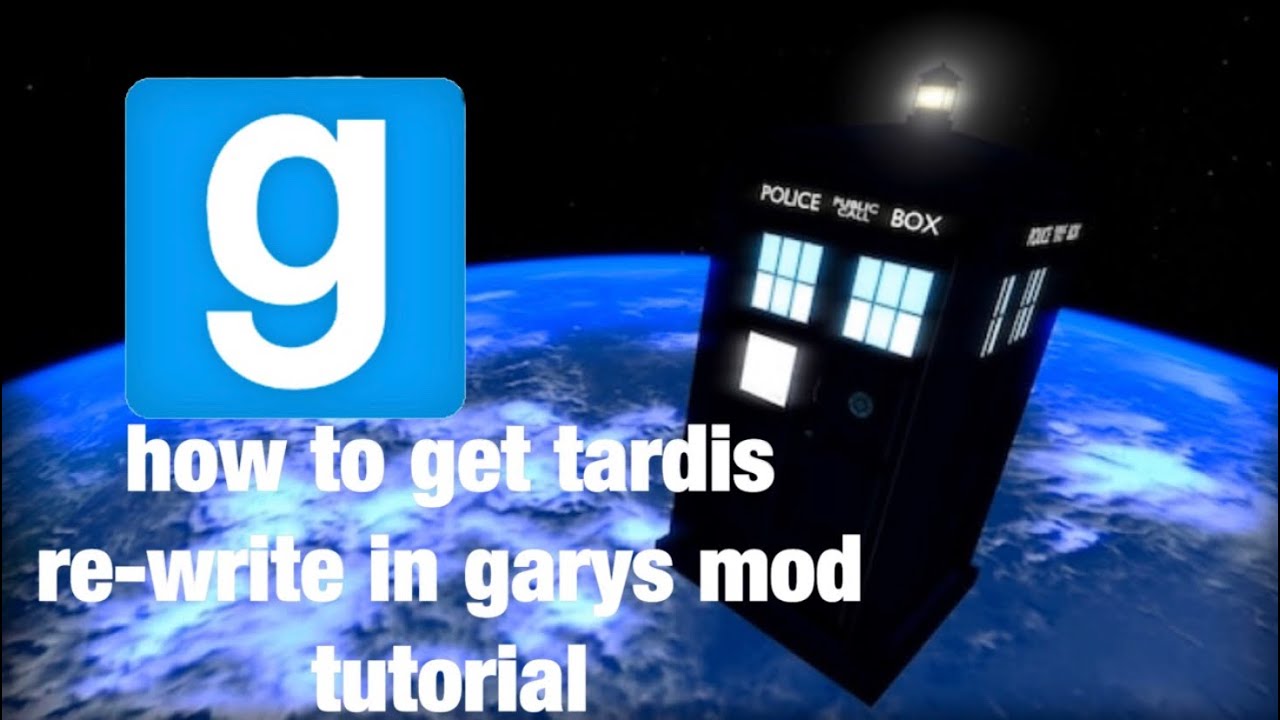 How to download doctor who tardis rewrite mod for garrys mod