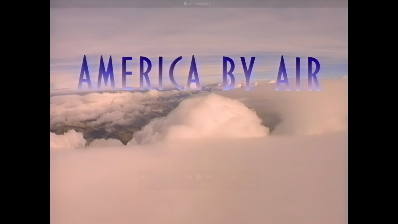 America by Air - Vol. 1 - Treasures of the West (HD upscale 60p)