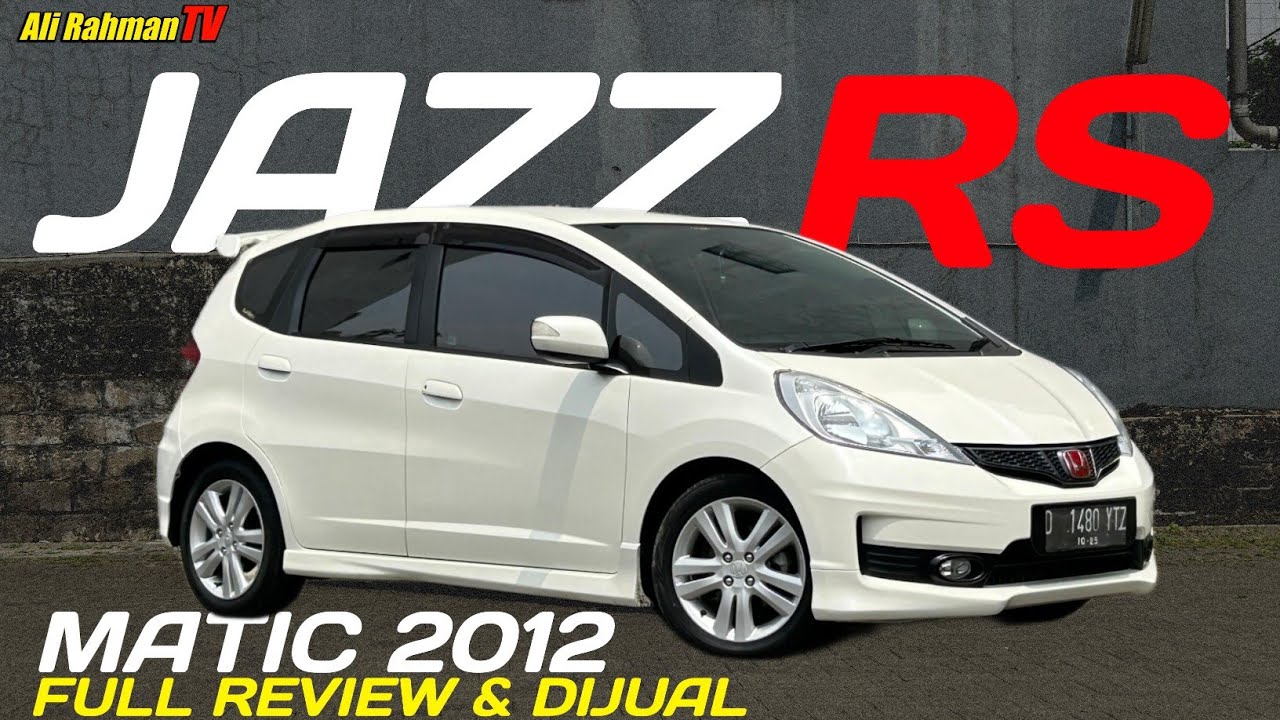 HONDA JAZZ RS MATIC 2012 | Mobil bekas bandung