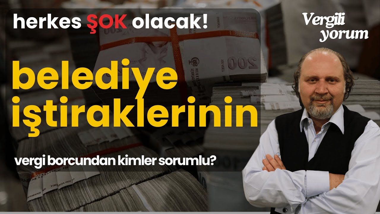 Herkes ŞOK olacak! Belediye İştiraklerinin Vergi SGK Borcundan Kimler Sorumlu? | Vergiliyorum