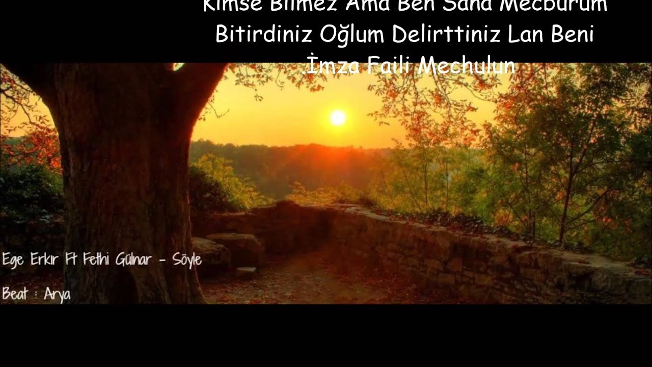 Ege Erkır Feat Fethi Gülnar - Söyle [ Lyrics ]