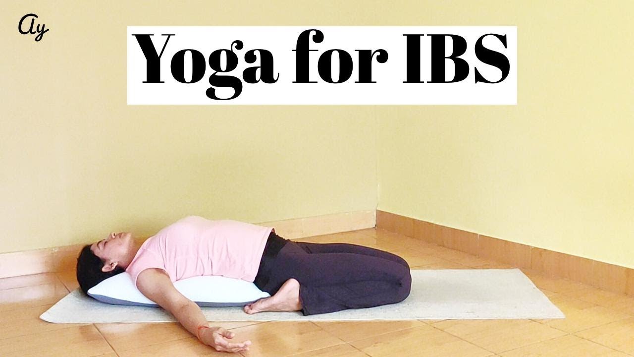 Yoga for Irritable Bowel Syndrome (IBS) l योग से IBS ठीक करें हमेशा के लिए l Archie's Yoga