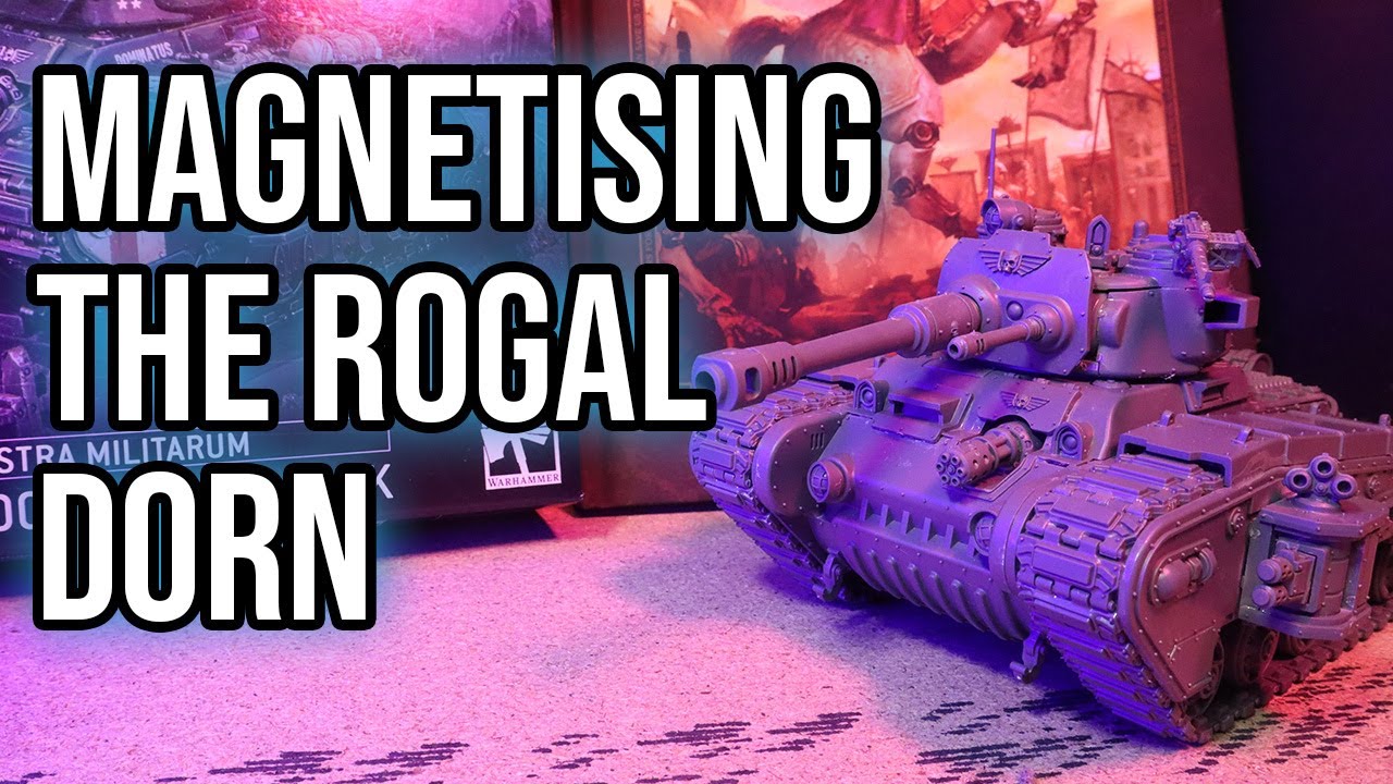 MAGNETS - The Best use of the Rogal Dorn Hole