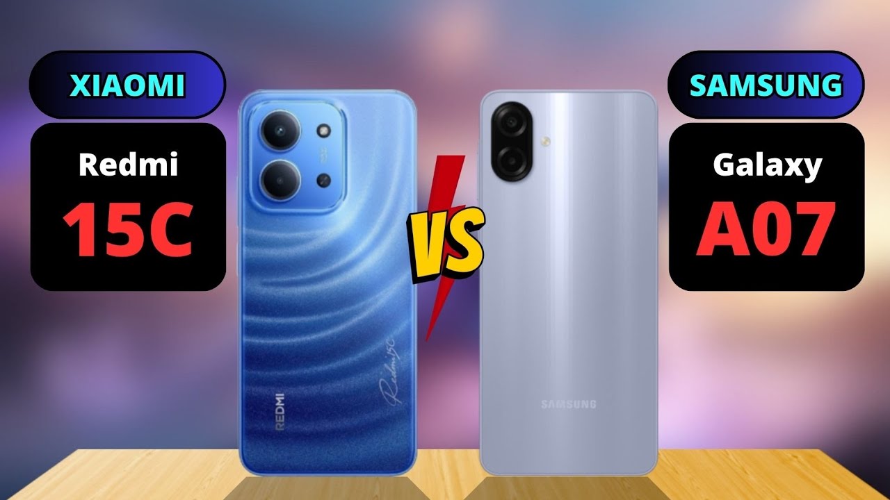 Redmi 15C vs Samsung Galaxy A07 Comparison