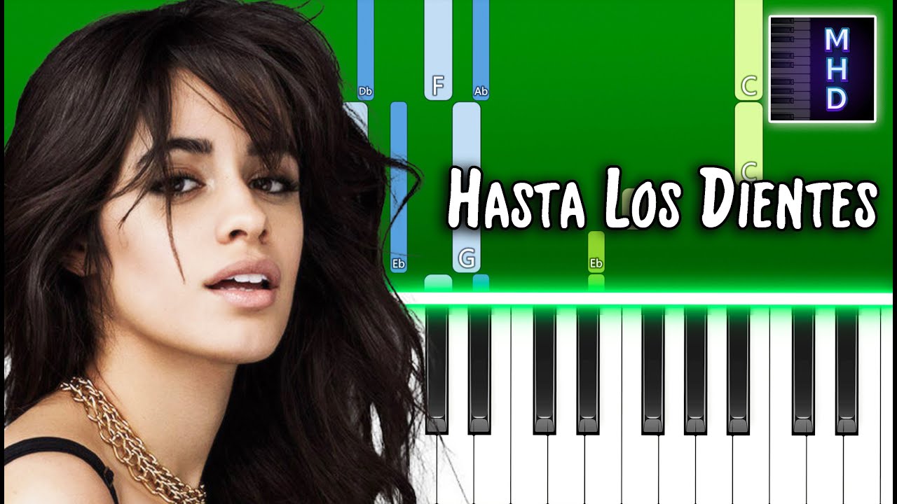 Camila Cabello - Hasta Los Dientes (feat. Maria Becerra) - Piano Tutorial