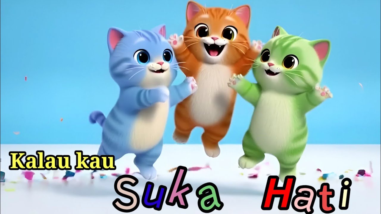 Lagu Kalau kau suka hati | Lagu Indonesia Anak kucing viral , lagu anak Lucu untuk Balita dan Paud