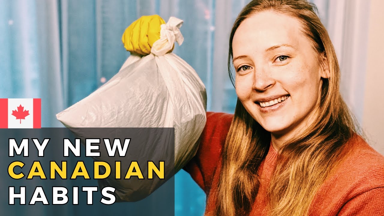 My New Habits In Canada - Immigration Experience