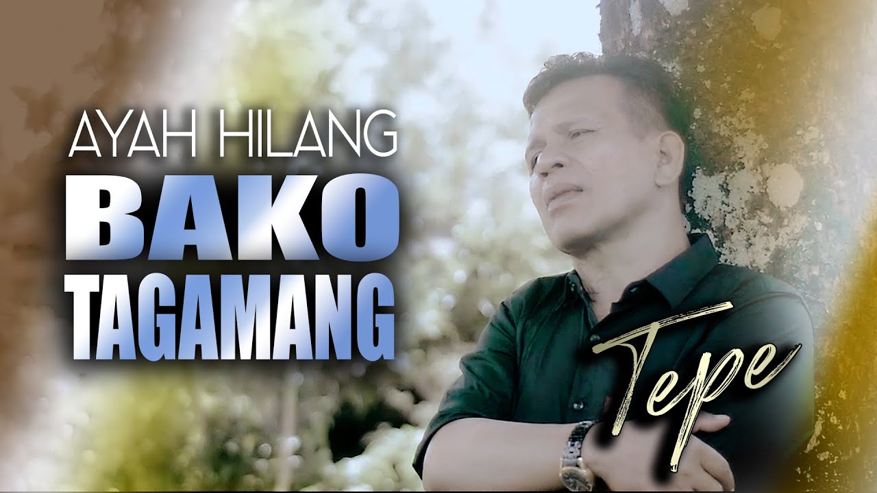 AYAH HILANG BAKO TAGAMANG /cover TEPE/ LAGU RATOK MINANG SADIAH TERBARU 2021,  ( TNI BERSUARA EMAS )