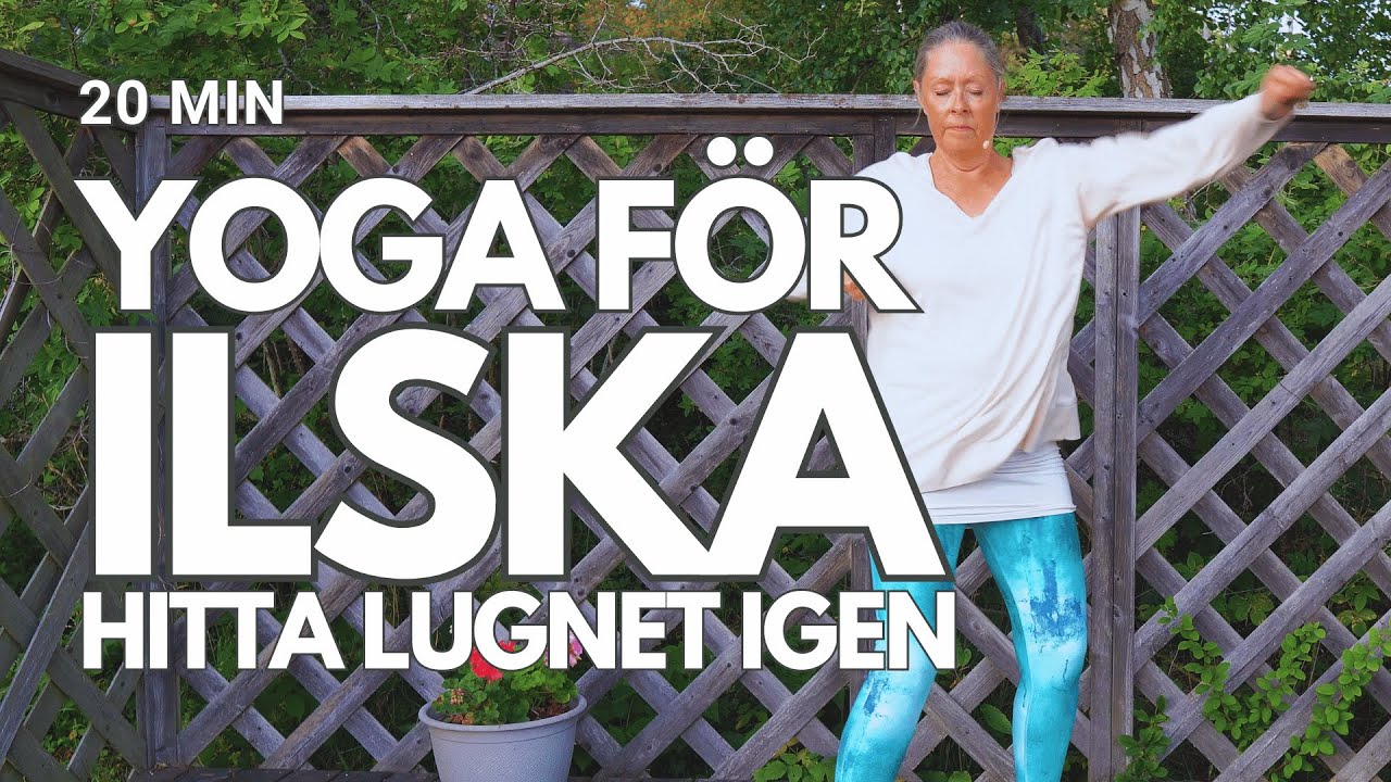 Yoga bort din  ilska  & hitta din inre frid