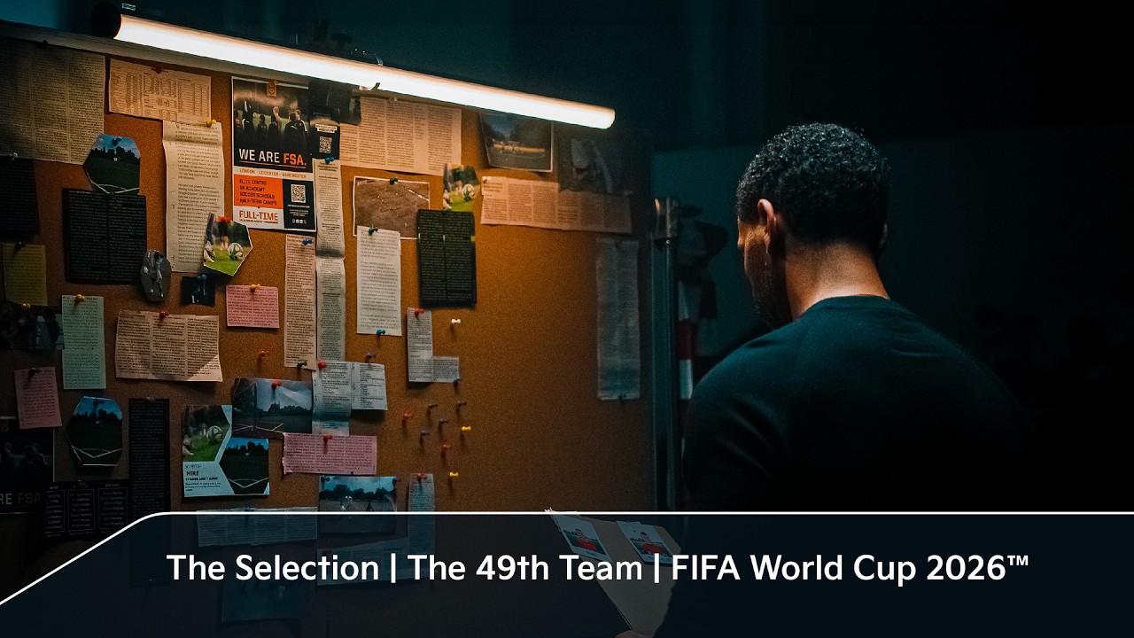 The Selection | 49th Team | FIFA World Cup 2026&trade;