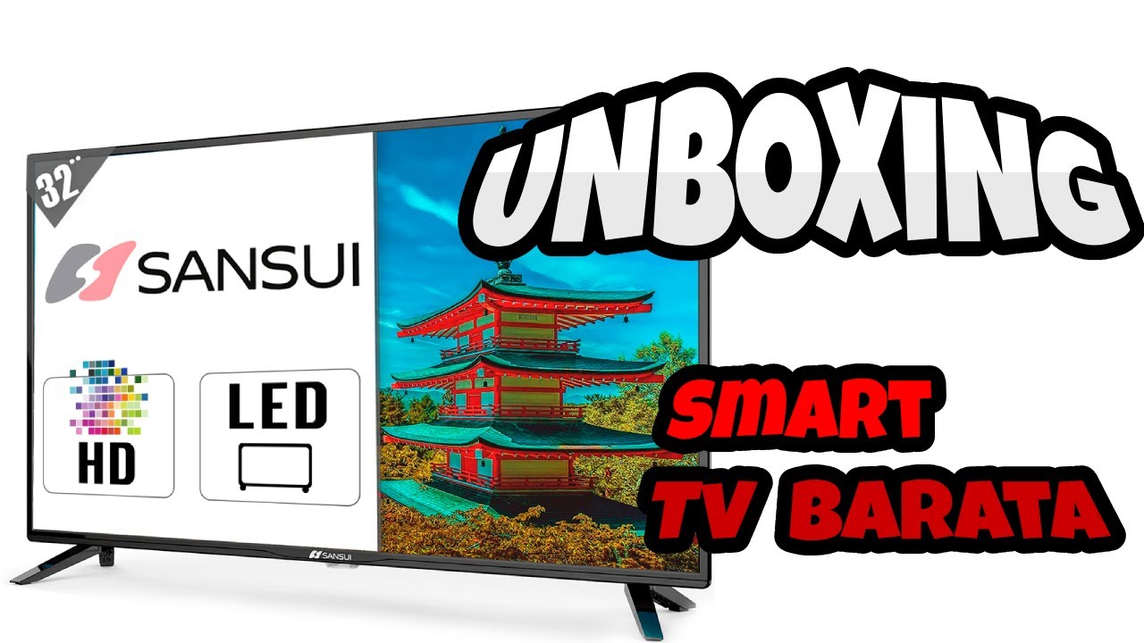 UNBOXING TV SANSUI 32 pulgadas l SMARTV CALIDAD - PRECIO