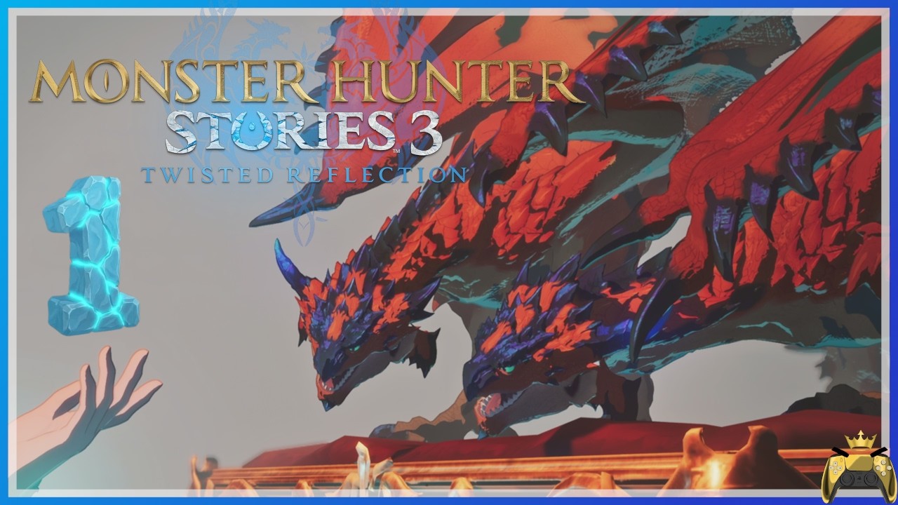MONSTER HUNTER STORIES 3: TWISTED REFLECTION #1 Die Geburt der Rathalos Zwillinge