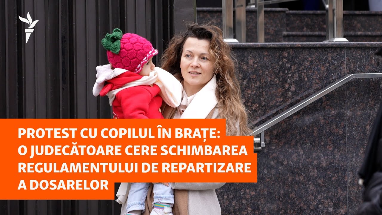 Protest cu copilul în brațe: O judecătoare cere schimbarea regulamentului de repartizare a dosarelor