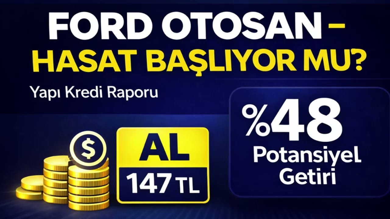 Yapı Kredi, FORD’un 3 Yıllık Temettü Tahminini Açıkladı! 2026 Yılı İçin %48 Artış!