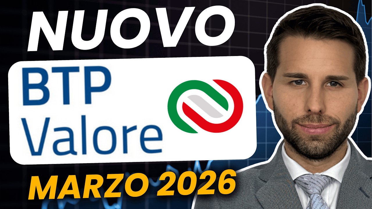 Nuovo BTP VALORE Marzo 2026: Caratteristiche