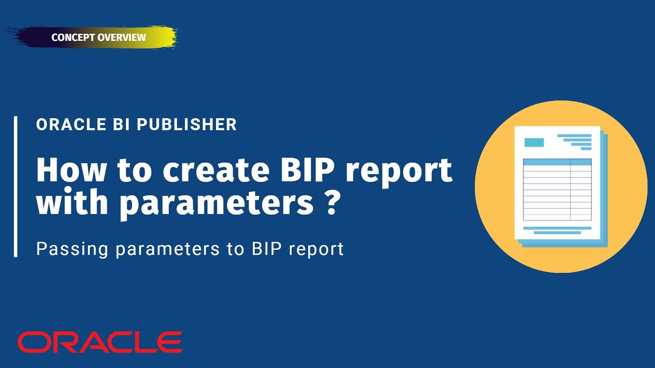 How to create BI Publisher report with parameters? Passing parameter to BIP report | Oracle SaaS