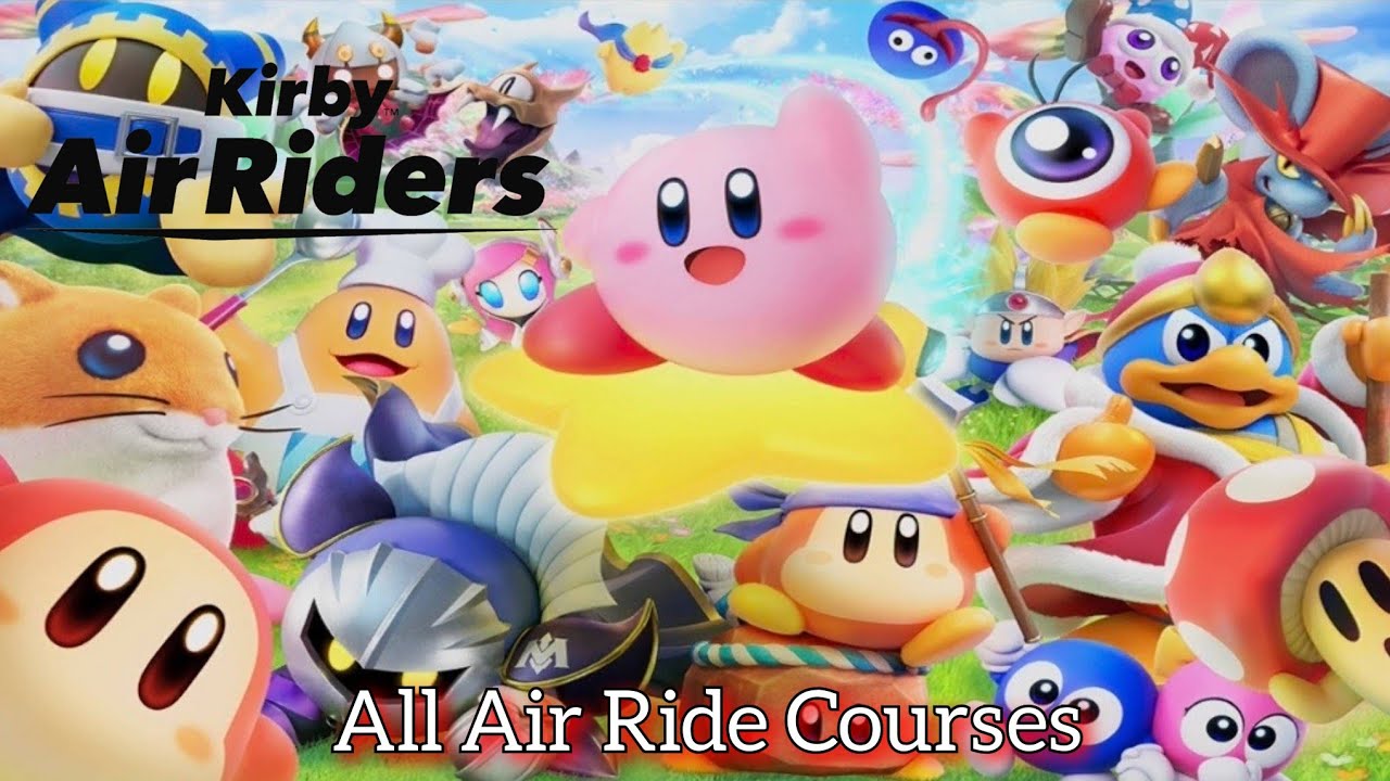 Kirby Air Riders-All Air Ride Courses