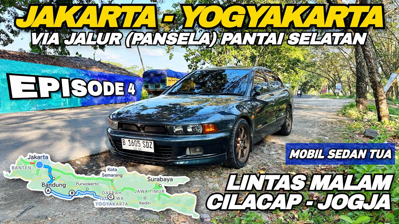 Eps 4 Jakarta Yogyakarta via jalur Selatan PANSELA | Galant Hiu Si Ucok Lintas malam Cilacap Jogja
