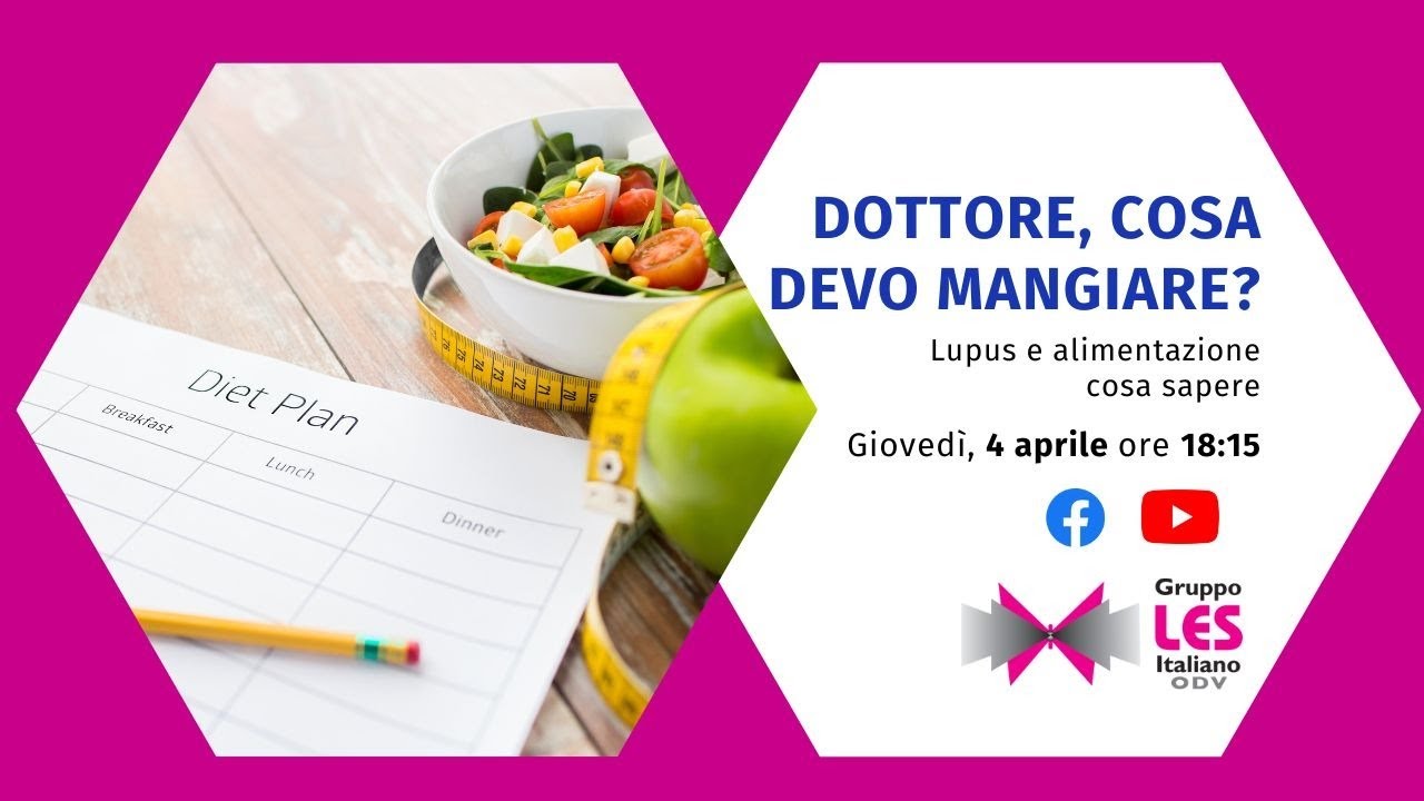 LUPUS E ALIMENTAZIONE. DOTTORE, COSA DEVO MANGIARE?