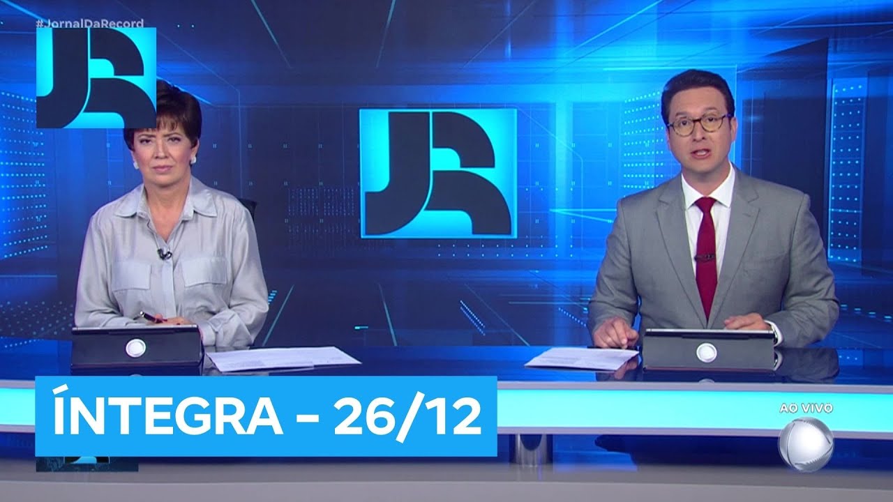 Assista à íntegra do Jornal da Record | 26/12/2025