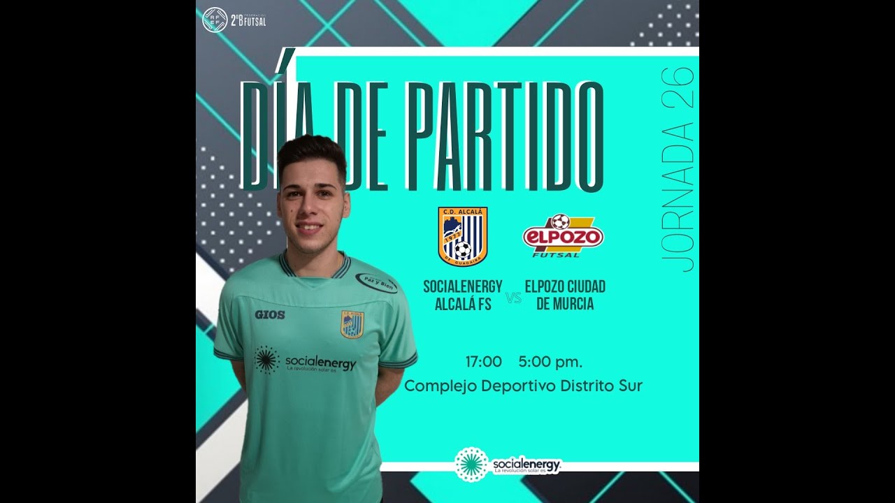 𝗝𝗼𝗿𝗻𝗮𝗱𝗮 26 | Social Energy Alcalá FS 🆚 Elpozo Murcia B 2022/23