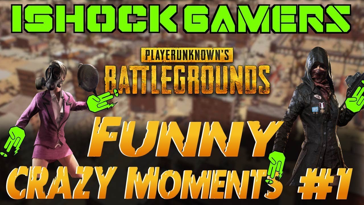 Funny PUBG Fails and Crazy moments - iShockGamers