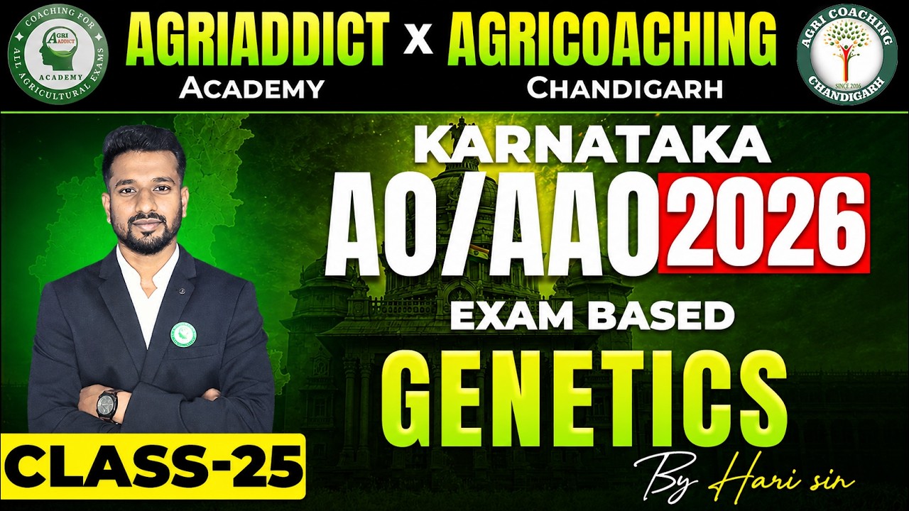 Karnataka AO/AAO CRASH COURSE 2026 Class - 25| Genetics | AgriAddict x Agri Coaching