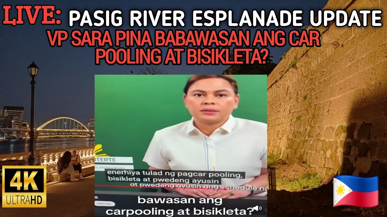 VIRAL ITO! VP SARA PINA BABAWASAN NA ANG CAR POOLING AT BISIKLETA? PASIG RIVER ESPLANADE UPDATE