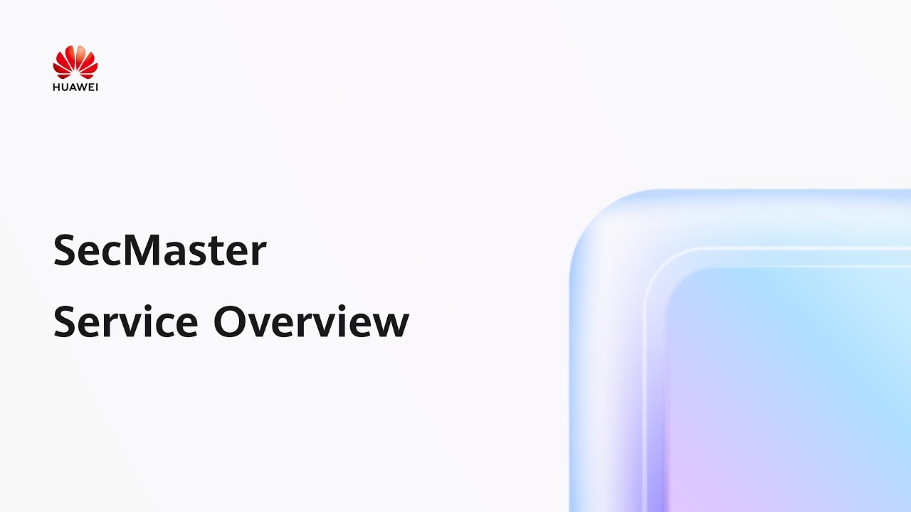 SecMaster Service Overview