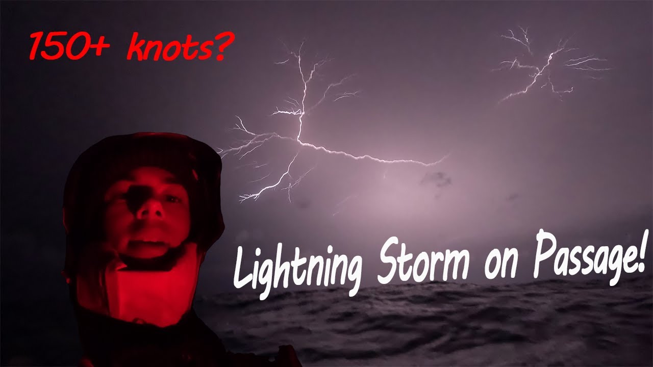 Surviving a CHAOTIC Passage to New Caledonia | Sailing in Lightning, Squalls and HUGE Waves