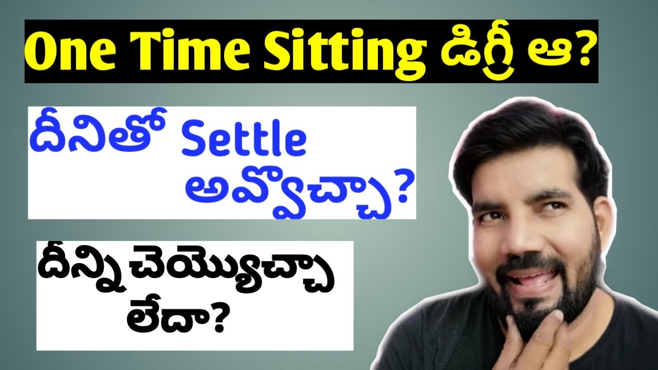One Time Sitting Degree Good Or Bad II Is It Recommended Or Not for Students II Can we Get Govt Jobs