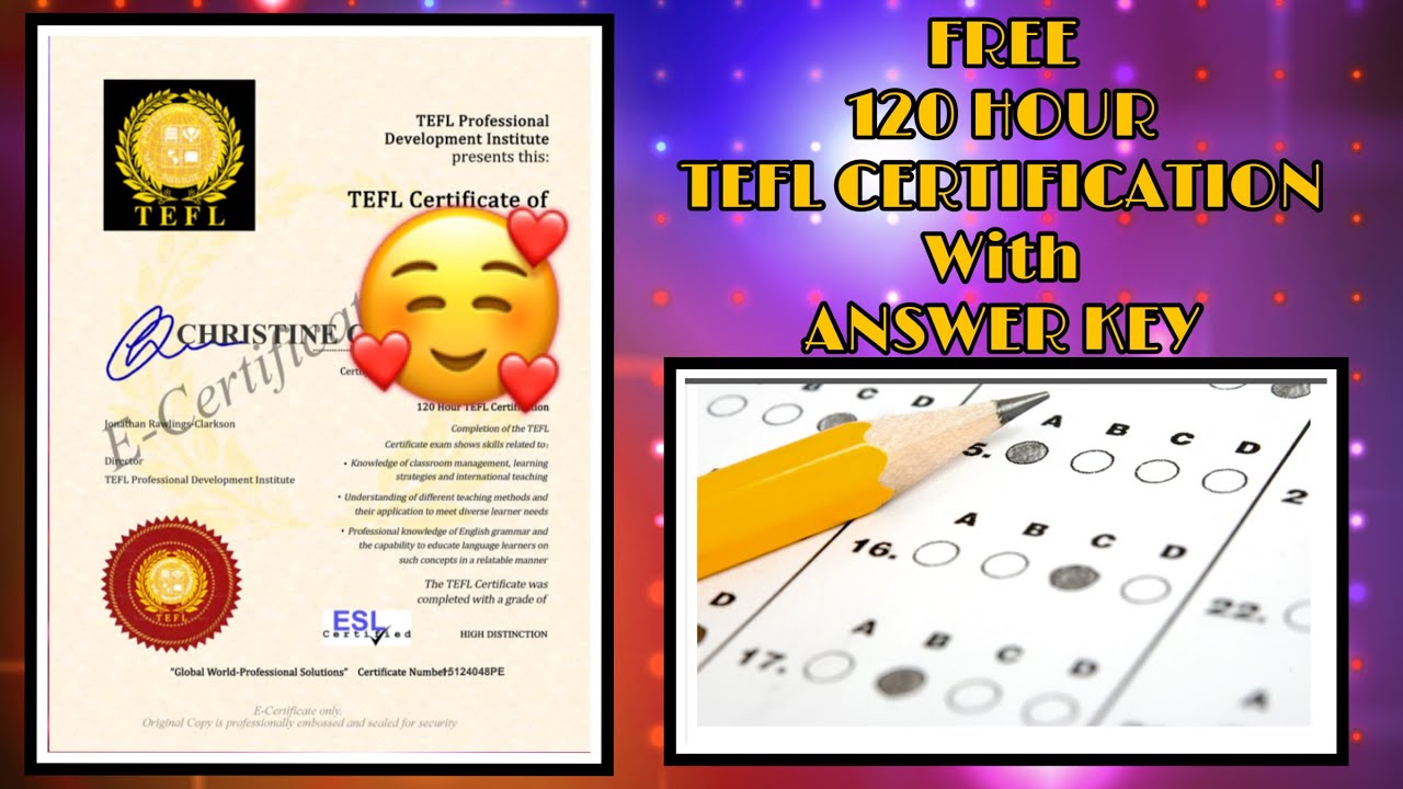 FREE 120 TEFL CERTIFICATION with ANSWER KEY