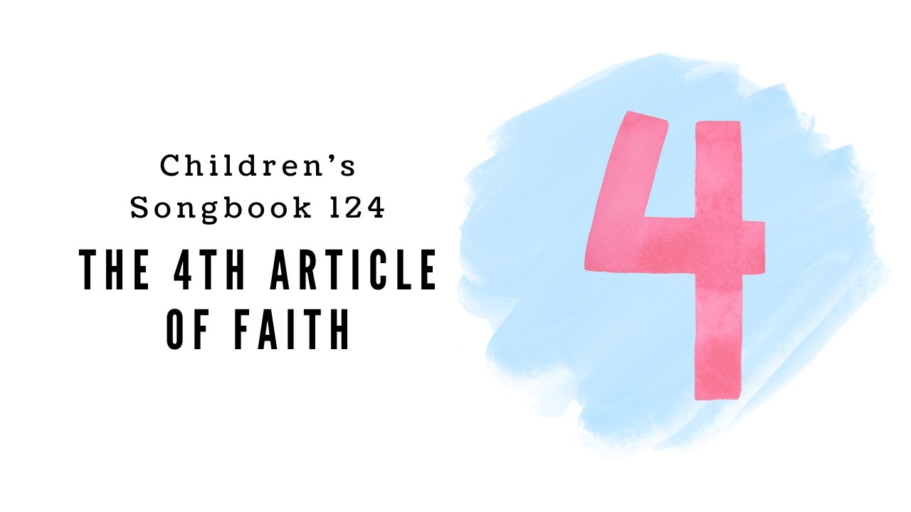 The Fourth Article of Faith | LDS Primary Song Sing Along