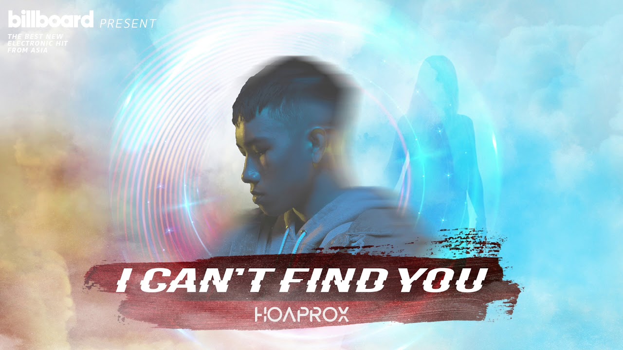 HOAPROX - I CAN'T FIND YOU (Official Audio Video)
