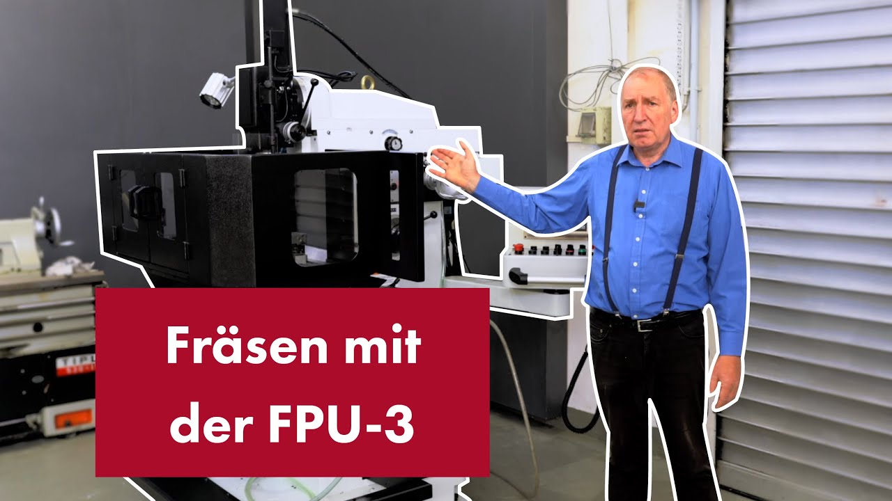 Worauf kommt's an? Universalfräsmaschine Bohrmaschine FPU-3| Fräsen