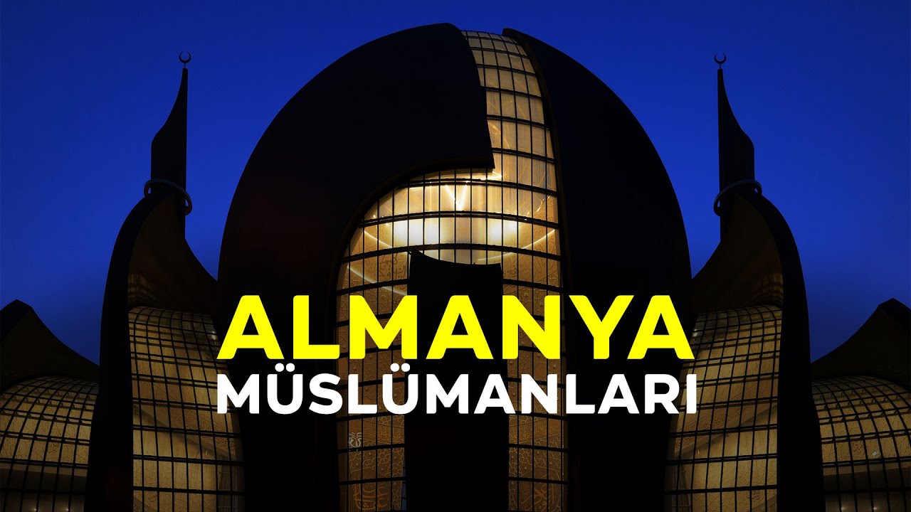 Almanya'da İslâm'ın Serüveni - Almanya Müslümanları