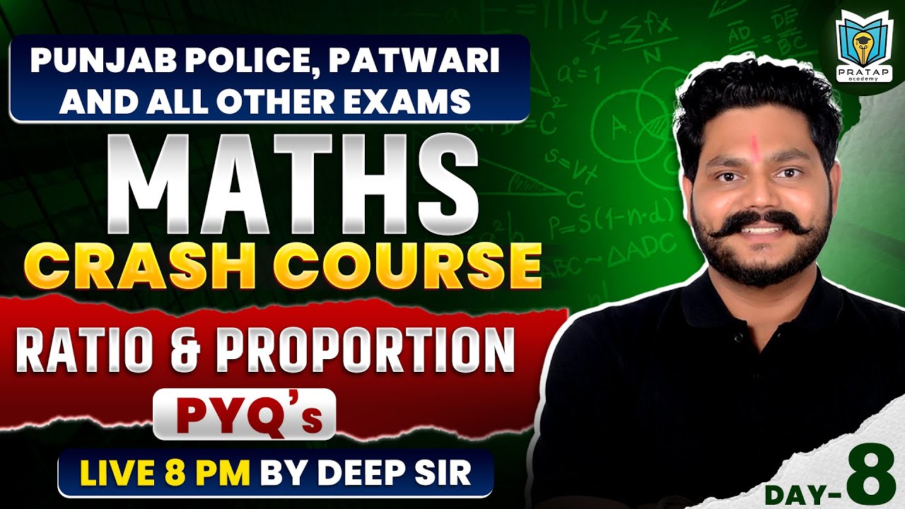 Ratio & Proportion Pyq's For Punjab Police, Patwari | Maths Crash Course |  Maths By Deep Sir | #8