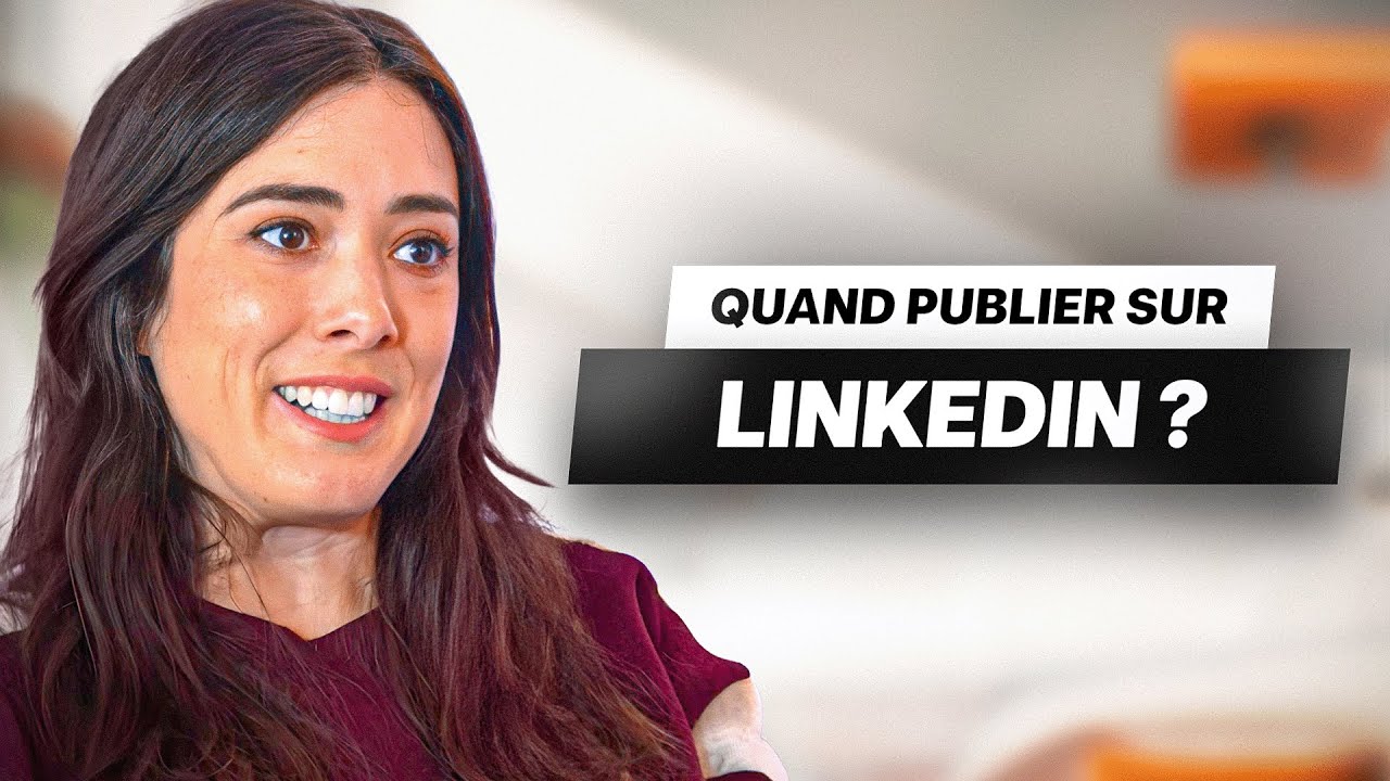 Quand Publier sur LinkedIn ?