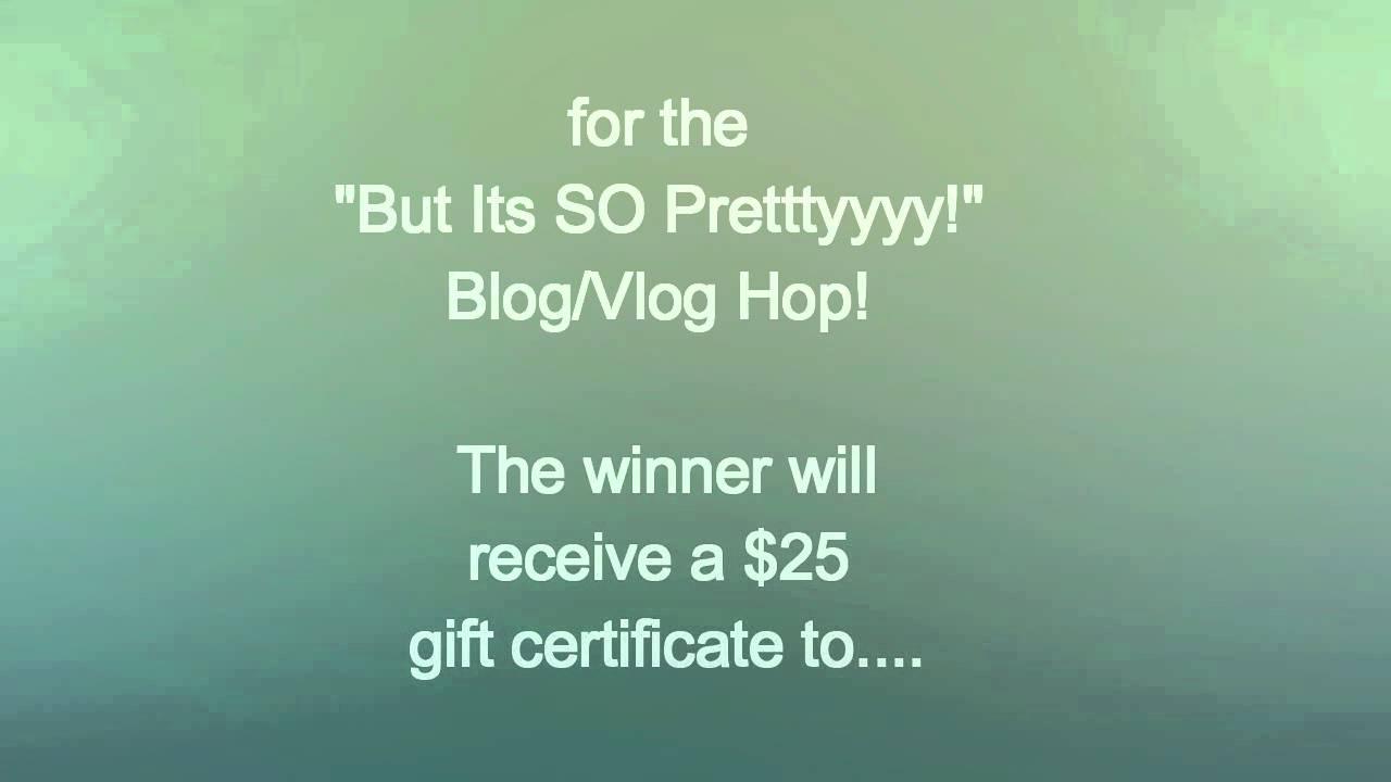 But its so prettyyyy WINNER!