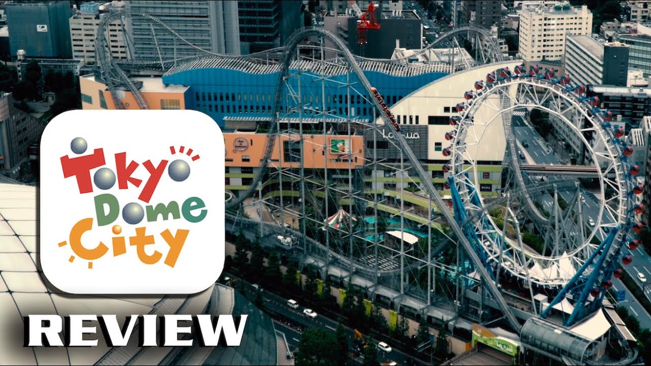 Tokyo Dome City / LaQua Review | Bunkyo City, Japan