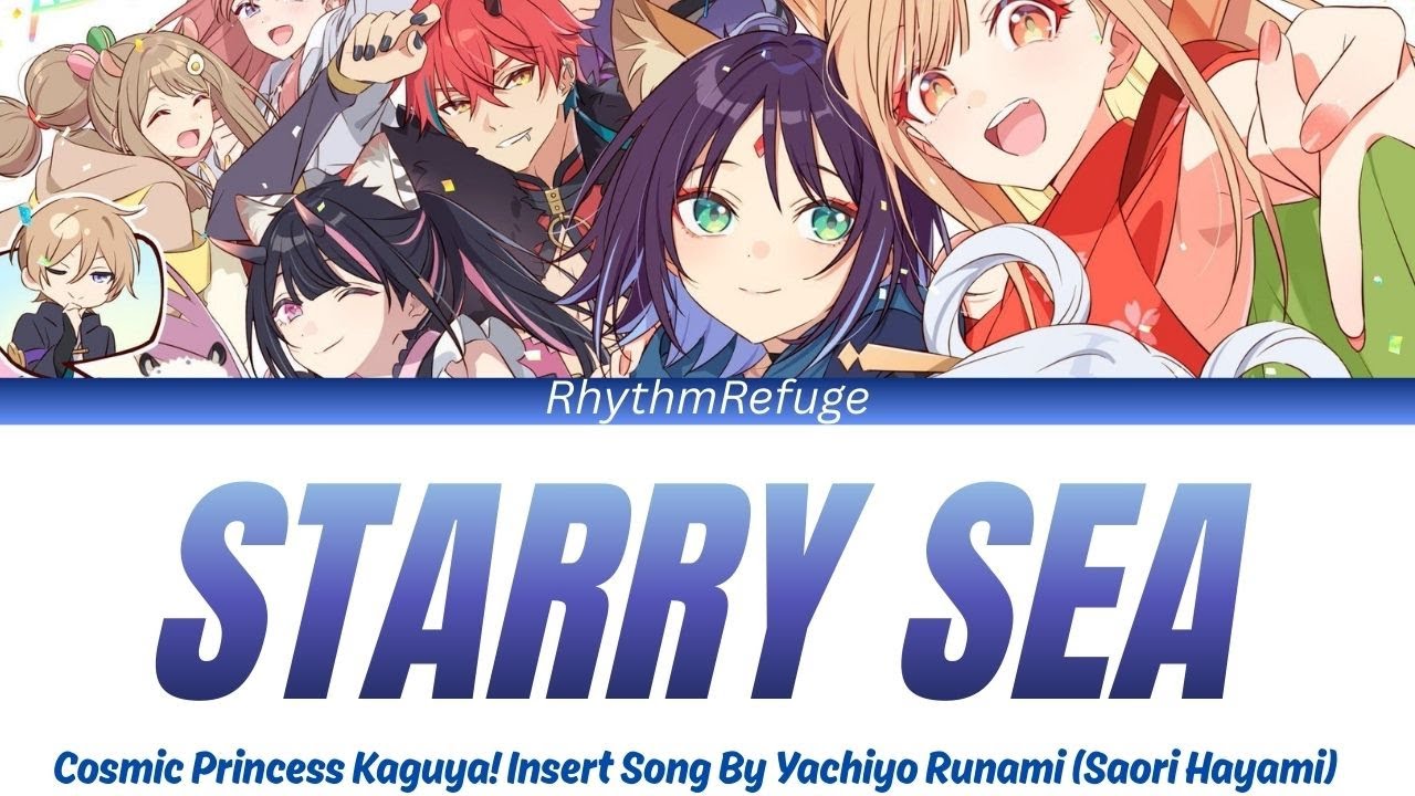 Cosmic Princess Kaguya! Insert Song - Starry Sea(星降る海) with Kan/Rom/En