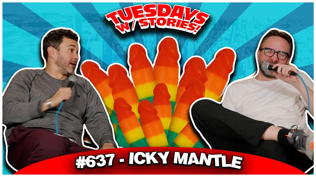 Icky Mantle | Tuesdays With Stories #637 w/ Mark Normand & Joe List