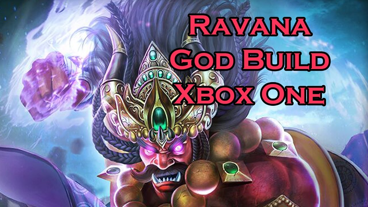 #XboxSMITE - Ravana Build Guide (Patch 4.4)